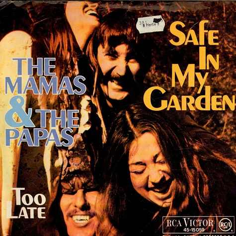 The Mamas & The Papas - Safe In My Garden