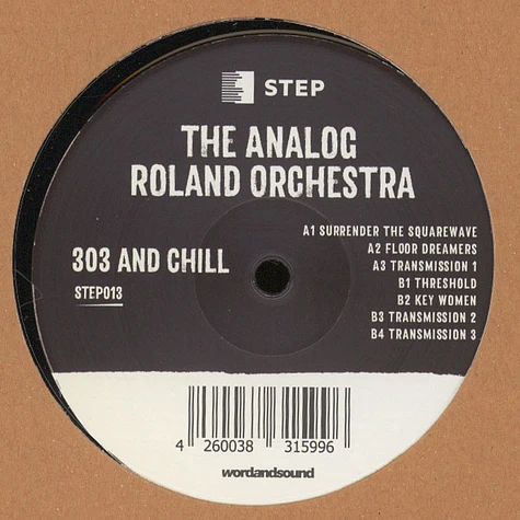 The Analog Roland Orchestra - 303 And Chill