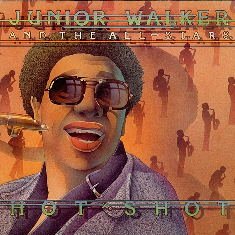 Junior Walker & The All Stars - Hot Shot