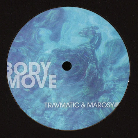 Travmatic & Marosy - Body Move