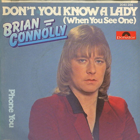 Brian Connolly - Don't You Know A Lady