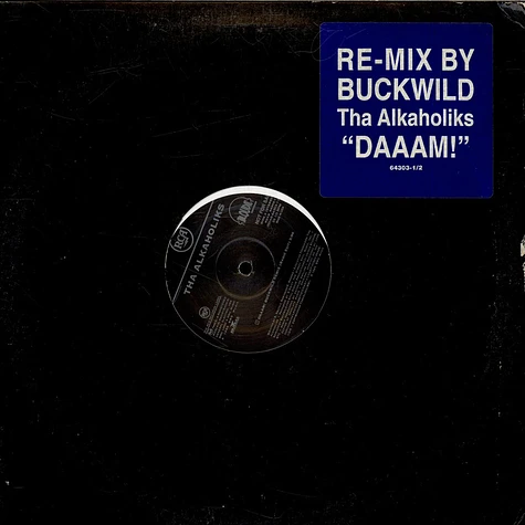 Tha Alkaholiks - Daaam! (Buckwild Remix)