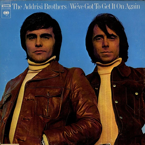 The Addrisi Brothers - We've Got To Get It On Again