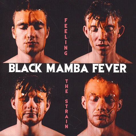 Black Mamba Fever - Feeling The Strain