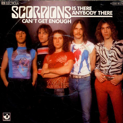 Scorpions - Is There Anybody There / Can't Get Enough