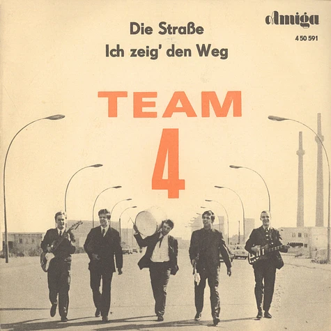 Team 4 - Die Straße / Ich Zeig' Den Weg