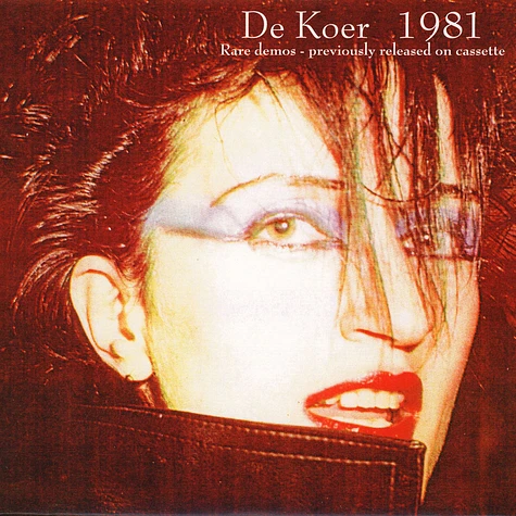 De Koer - Demos & Live Recordings 1981