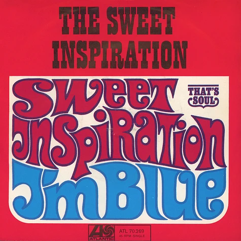 The Sweet Inspirations - I'm Blue / Sweet Inspiration