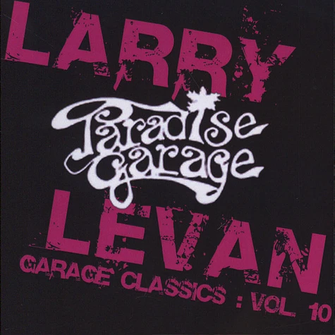 Larry Levan - Garage Classics Volume 10
