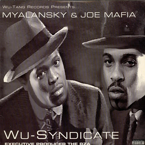 Myalansky & Joe Mafia In Wu Syndicate - Wu-Syndicate