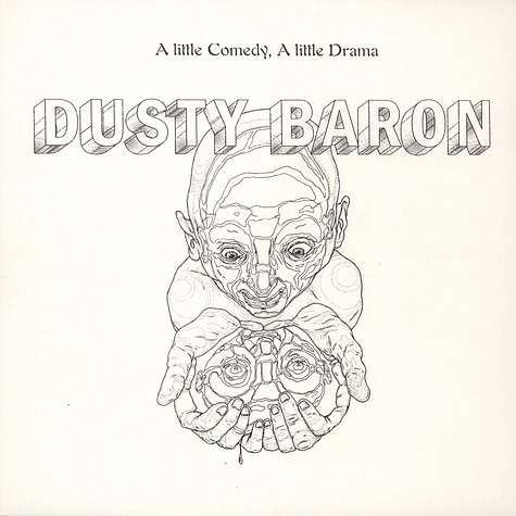 Dusty Baron - A Little Comedy, A Little Drama