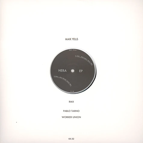 Maik Yells - Hera EP Pablo Tarno & Worker Union Remixes