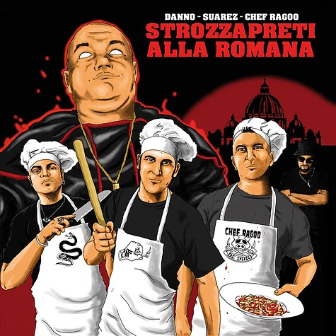 Danno, Suarez & Chef Ragoo - Strozzapreti Alla Romana Colored Vinyl Edition