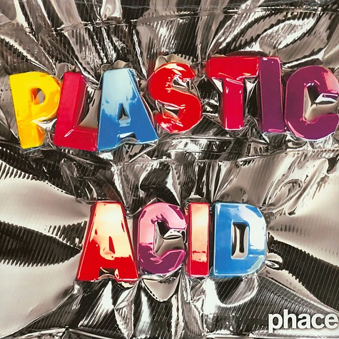 Phace - Plastic Acid EP