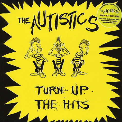 The Autistics - Turn Up The Hits