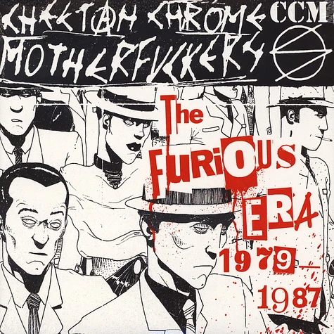 Ccm (Cheetah Chrome Motherfuckers) - The Furious Era 1979-1987