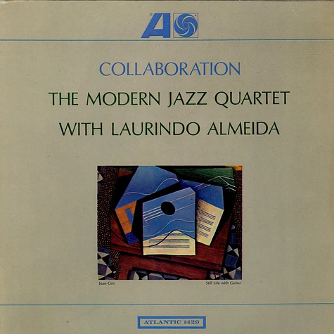 The Modern Jazz Quartet With Laurindo Almeida - Collaboration