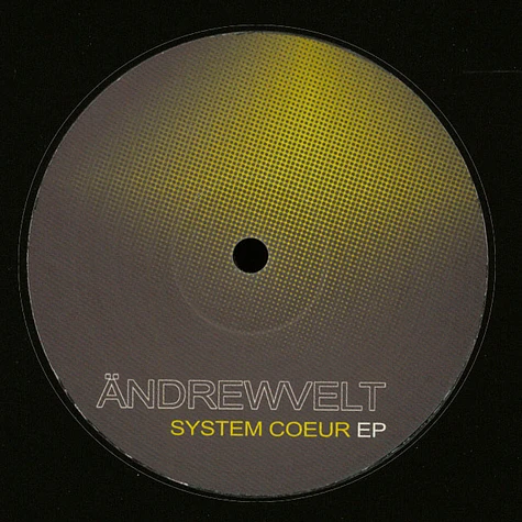 Ändrewvelt - System Coeur EP