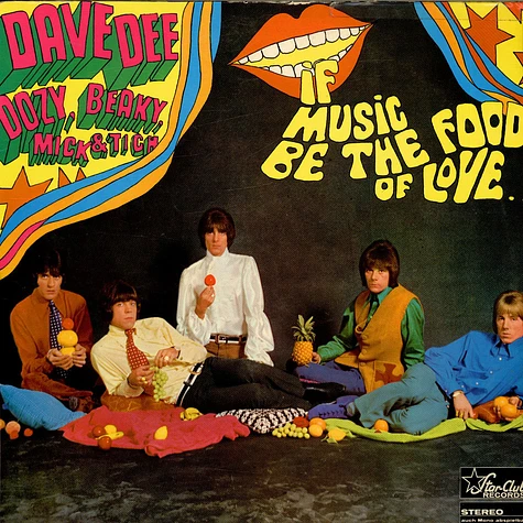 Dave Dee, Dozy, Beaky, Mick & Tich - If Music Be The Food Of Love... Then Prepare For Indigestion