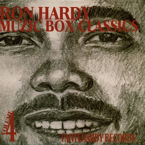 Ron Hardy - Muzic Box Classics Volume 4