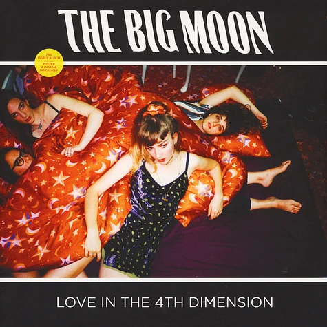 The Big Moon - Love In The 4th Dimension