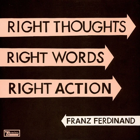 Franz Ferdinand - Right Thoughts, Right Words, Right Action