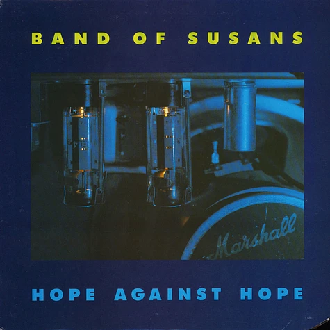 Band Of Susans - Hope Against Hope