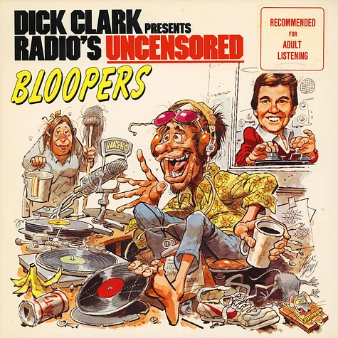 Dick Clark - Dick Clark Presents Radio's Uncensored Bloopers