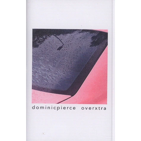 Dominic Pierce - Over Xtra