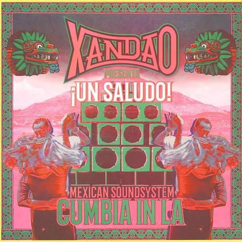 V.A. - Un Saludo! Mexican Soundsystem Cumbia In LA