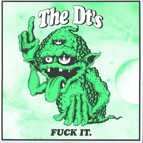 The DT's - Fuck It