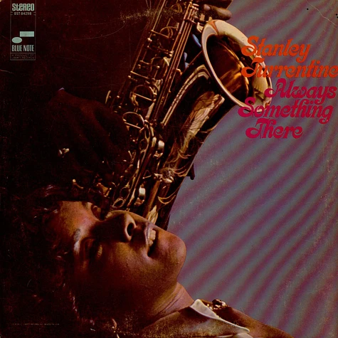 Stanley Turrentine - Always Something There