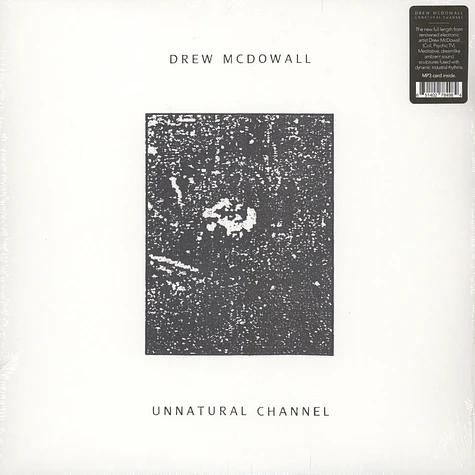 Drew McDowall - Unnatural Channel