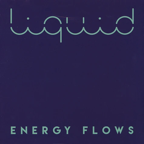 Liquid - Energy Flows