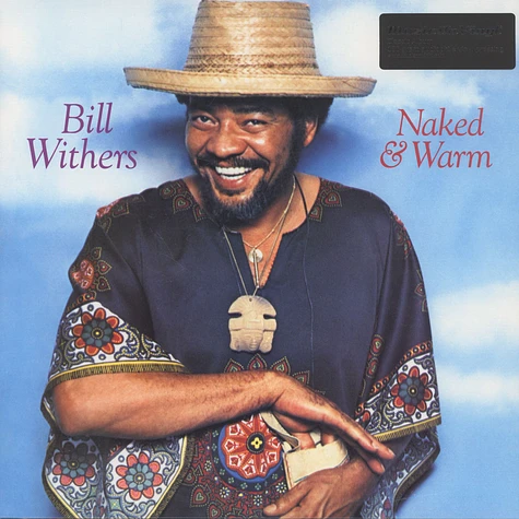 Bill Withers - Naked & Warm