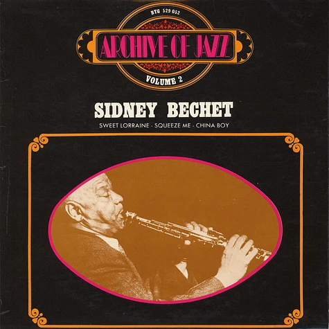 Sidney Bechet - Archive Of Jazz Volume 2 - Sidney Bechet