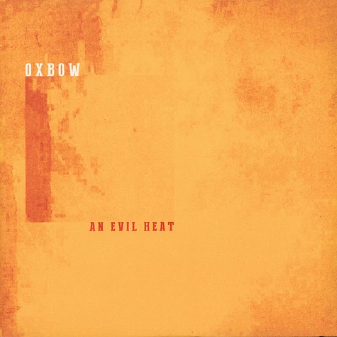 Oxbow - An Evil Heart Black Vinyl Edition