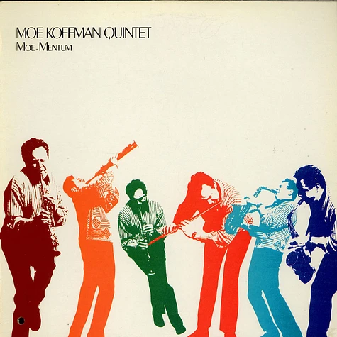 Moe Koffman Quintet - Moe-Mentum