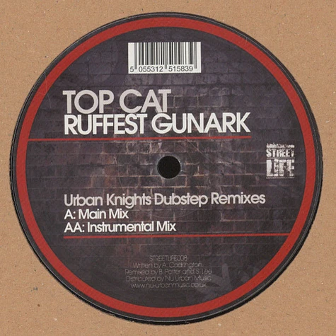 Top Cat - Ruffest Gunark Urban Knights Dubstep Remixes