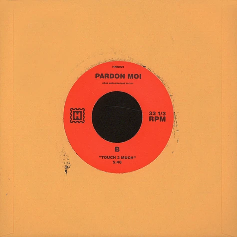 Pardon Moi - Power To The People / Touch 2 Much