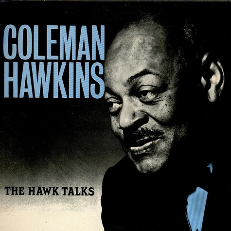Coleman Hawkins - The Hawk Talks