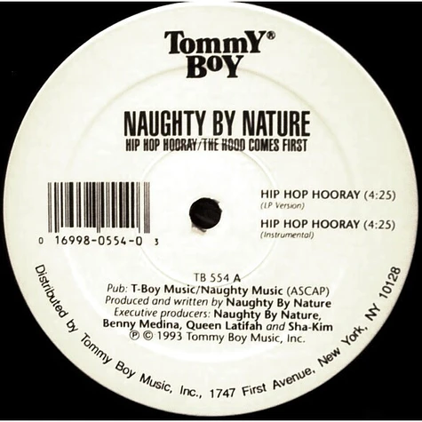 Naughty By Nature - Hip Hop Hooray / The Hood Comes First