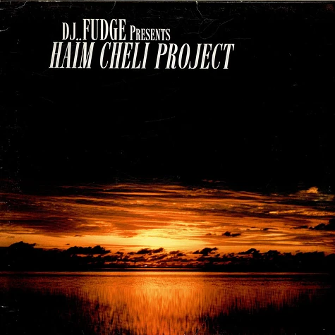 Fudge - Haïm Cheli Project