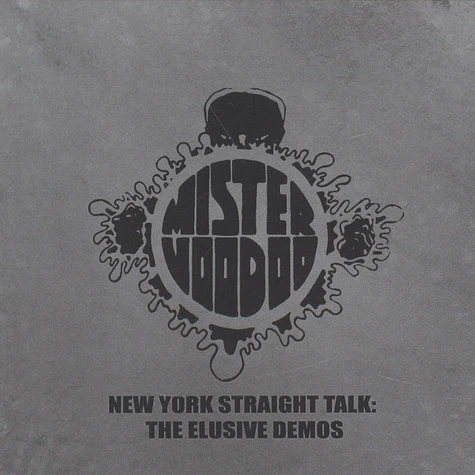Mister Voodoo - New York Straight Talk: The Elusive Demos