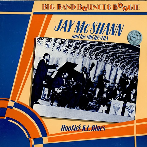 Jay McShann And His Orchestra - Hootie's K.C. Blues