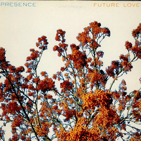 Presence - Future Love