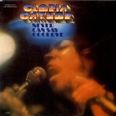 Gloria Gaynor - Never Can Say Goodbye