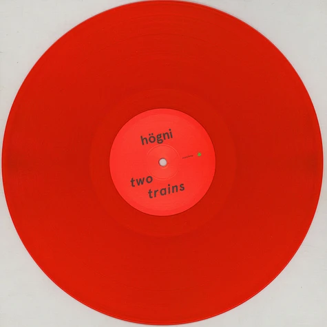 Högni - Two Trains Red Vinyl Edition