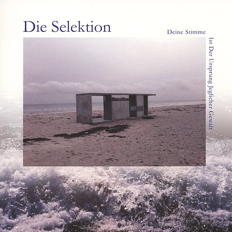Die Selektion - Deine Stimme Ist Der Ursprung Jeglicher Gewalt White Vinyl Edition