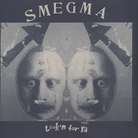 Smegma - Look'n For Ya